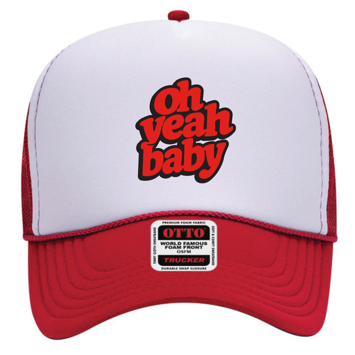Oh Yeah Baby Foam Front Trucker Cap (Red/White) PRE-ORDER